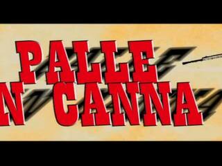 Palle ใน canna - เต็ม เป็นต้นฉบับ หนัง ใน เอชดี รุ่น: โป๊ b0 | xhamster
